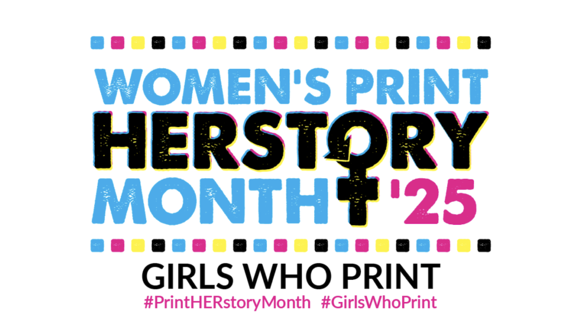 Celebrate Print HERstory Month 2025: Share Your Story & Empower the Next Generation of Women in Print